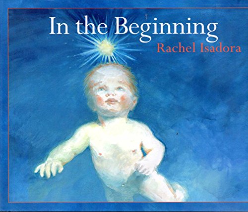 In the Beginning (9780399239977) by Isadora, Rachel