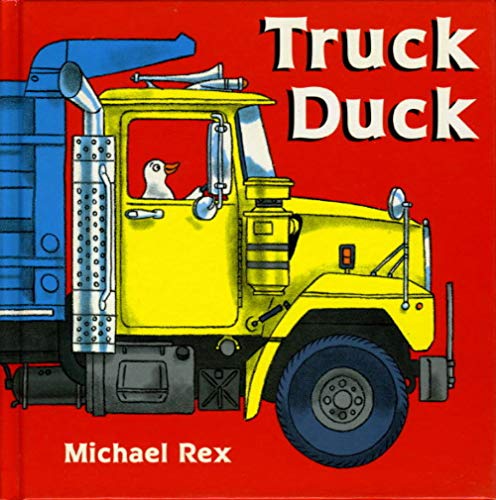 Truck Duck (9780399240096) by Rex, Michael