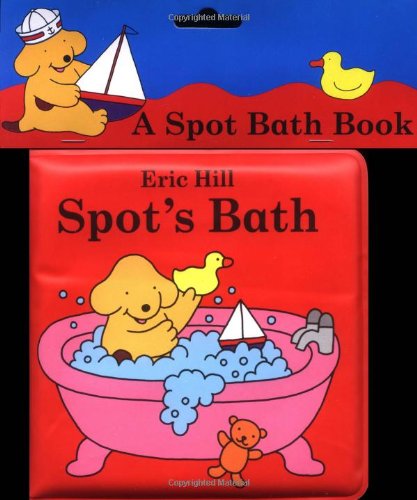 Spot's Bath (9780399240331) by Hill, Eric