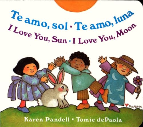 Beispielbild fr I Love You Sun / I Love You Moon: Te amo Sol / Te amo Luna (Spanish Edition) zum Verkauf von SecondSale