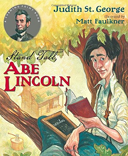 9780399241741: Stand Tall, Abe Lincoln (Turning Point Books)