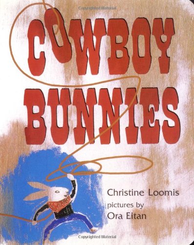 Beispielbild fr Cowboy Bunnies zum Verkauf von ThriftBooks-Atlanta