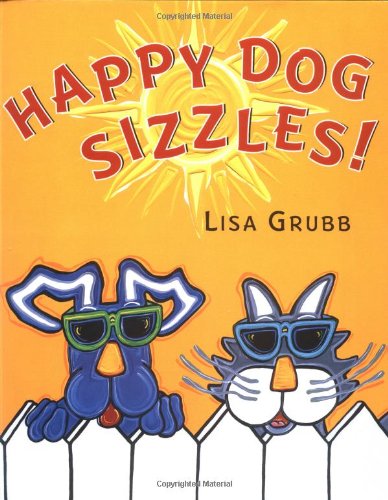Beispielbild fr Happy Dog Sizzles! zum Verkauf von Better World Books