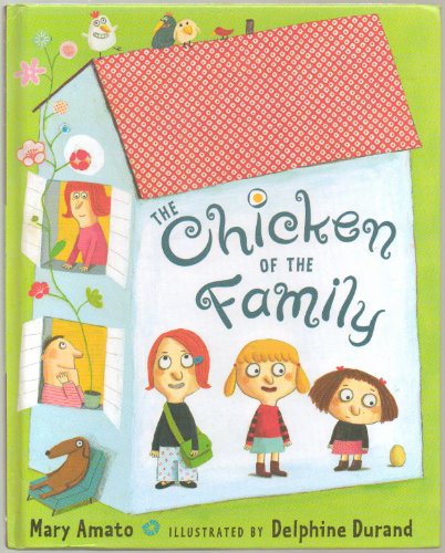 Beispielbild fr The Chicken of the Family zum Verkauf von Wonder Book