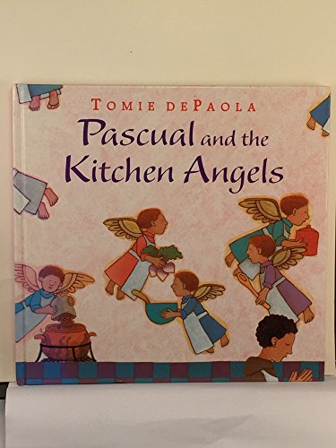 9780399242144: Pascual and the Kitchen Angels