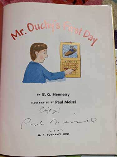 Mr. Ouchy's First Day (9780399242489) by Hennessy, B.G.