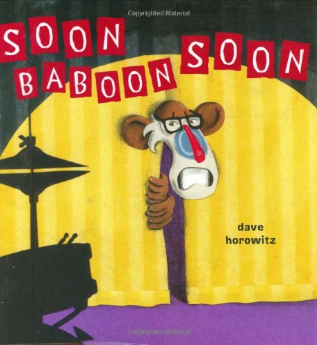 Stock image for Soon, Baboon, Soon for sale by SecondSale