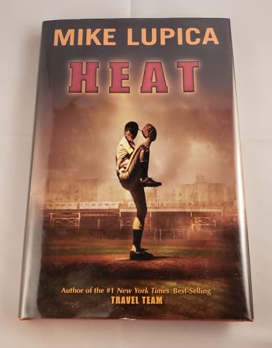 HEAT - Lupica, Mike