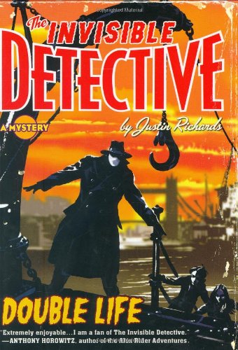 Invisible Detective: Double Life (The Invisible Detectives)