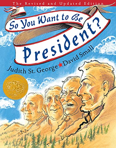 Stock image for So You Want to Be President?: The Revised and Updated Edition for sale by SecondSale