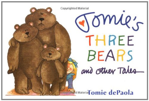 Tomie's Three Bears and Other Tales - Tomie dePaola