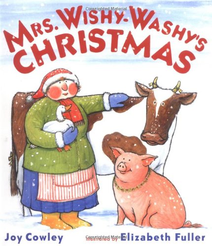 Mrs. Wishy-Washy's Christmas - Joy Cowley, Elizabeth Fuller