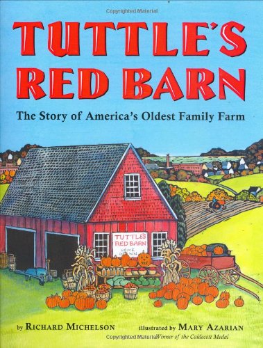 9780399243547: Tuttle's Red Barn: The Story of America's Oldest Family Farm