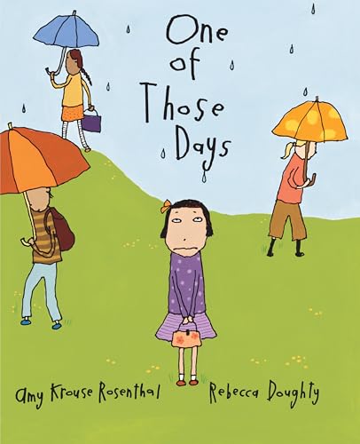 One of Those Days (9780399243653) by Rosenthal, Amy Krouse