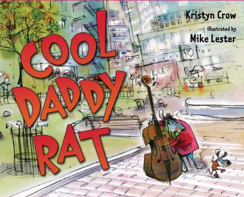 9780399243752: Cool Daddy Rat