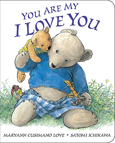 Stock image for You Are My I Love You: board book for sale by SecondSale