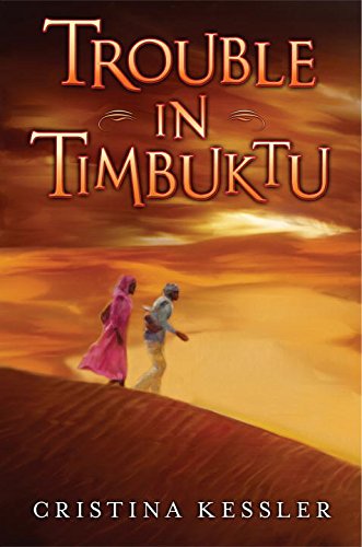 Beispielbild fr Trouble in Timbuktu zum Verkauf von Better World Books