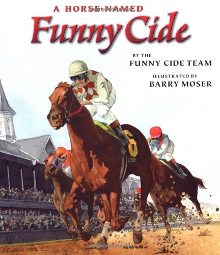 Beispielbild fr A HORSE NAMED FUNNY CIDE zum Verkauf von Gian Luigi Fine Books