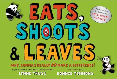 Beispielbild fr Eats, Shoots & Leaves: Why, Commas Really Do Make a Difference! zum Verkauf von SecondSale