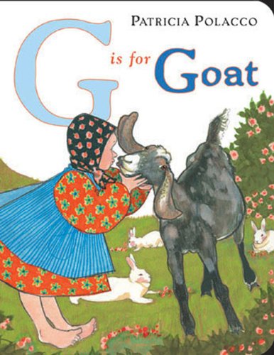 G Is for Goat (9780399245305) by Polacco, Patricia