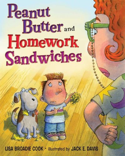 Beispielbild fr Peanut Butter and Homework Sandwiches zum Verkauf von Gulf Coast Books