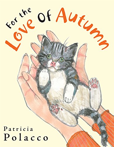 Imagen de archivo de For the Love of Autumn a la venta por SecondSale