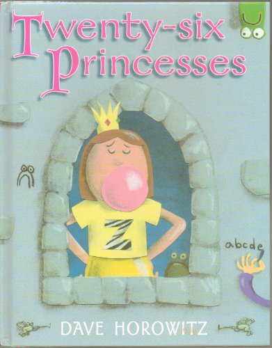 Beispielbild fr Twenty-Six Princesses zum Verkauf von Better World Books: West
