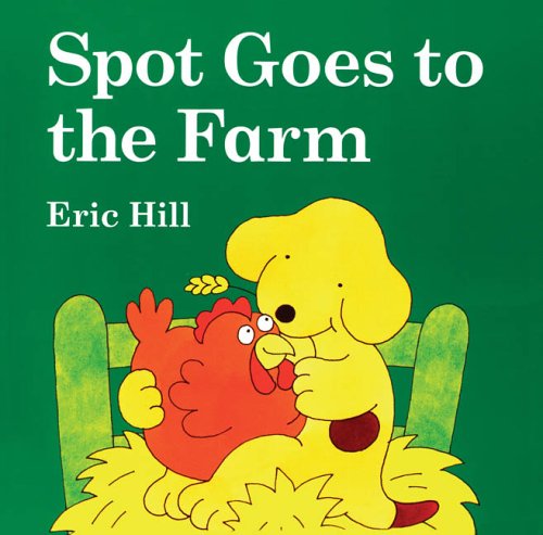Beispielbild fr Spot Goes to the Farm zum Verkauf von Better World Books