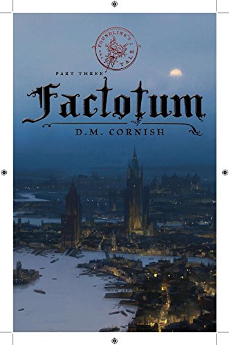 The Foundling's Tale, Part Three: Factotum (9780399246401) by Cornish, D. M.