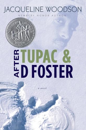 Beispielbild fr After Tupac & D Foster (Newbery Honor Book) zum Verkauf von SecondSale