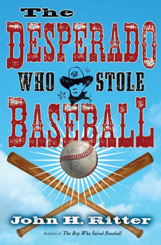 Stock image for The Desperado Who Stole Baseball for sale by SecondSale