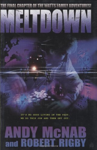 Imagen de archivo de Meltdown : The Final Chapter of the Watts Family Adventures! a la venta por Better World Books