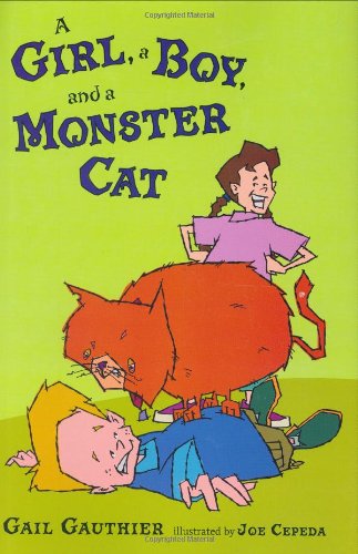 Beispielbild fr A Girl, a Boy, and a Monster Cat zum Verkauf von Better World Books