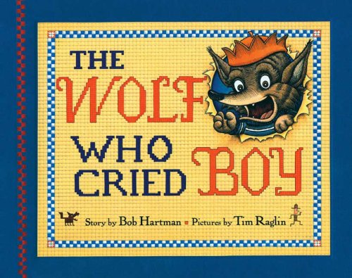 Imagen de archivo de The Wolf Who Cried Boy a la venta por Better World Books