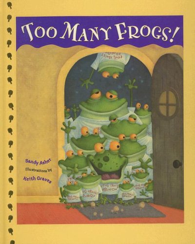 Beispielbild fr Too Many Frogs! zum Verkauf von Better World Books