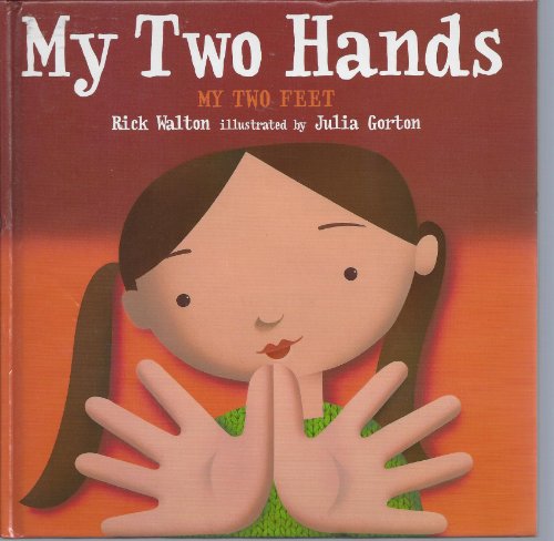 Stock image for My Two Hands, My Two Feet for sale by SecondSale