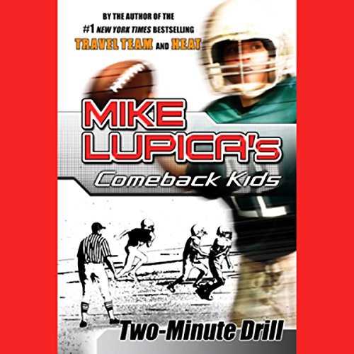 Beispielbild fr Two-Minute Drill: Mike Lupica's Comeback Kids (Comeback Kids Series) zum Verkauf von Gulf Coast Books