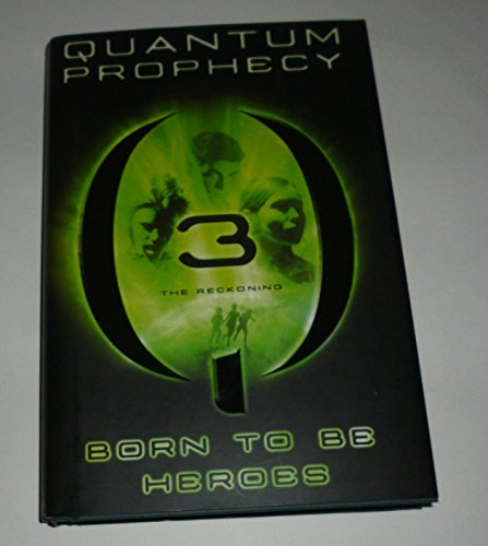 Stock image for Quantum Prophecy: the Reckoning: Book Three for sale by Wonder Book