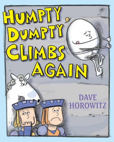 Beispielbild fr Humpty Dumpty Climbs Again zum Verkauf von BookHolders