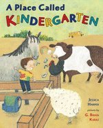 Beispielbild fr Place Called Kindergarten (06) by Harper, Jessica [Hardcover (2006)] zum Verkauf von Better World Books