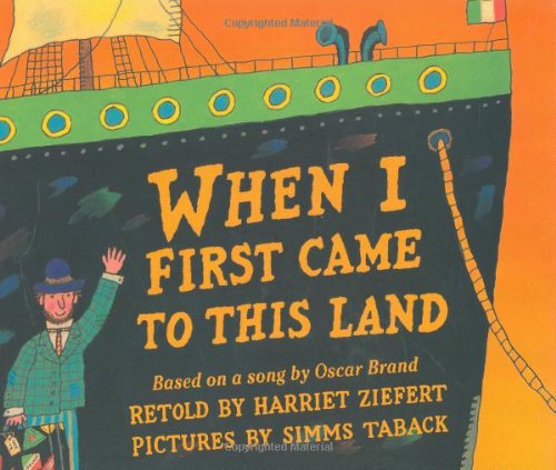 When I First Came to This Land (9780399247934) by Ziefert, Harriet; Brand, Oscar