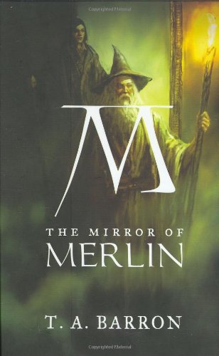 The Mirror of Merlin (9780399250231) by Barron, T. A.