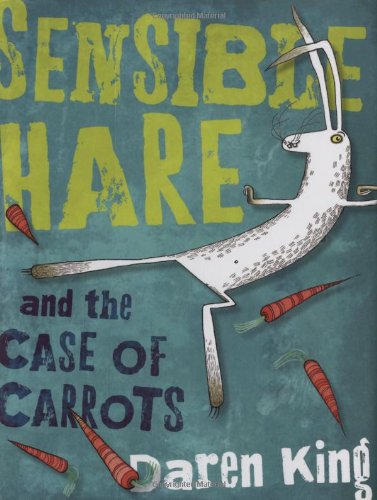 Imagen de archivo de Sensible Hare and the Case of Carrots a la venta por ThriftBooks-Dallas