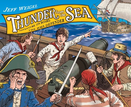Imagen de archivo de Thunder from the Sea : The Adventures of Jack Hoyton and the H. M. S. Defender a la venta por Better World Books: West