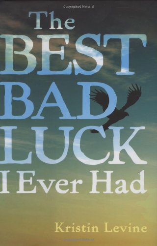 9780399250903: The Best Bad Luck I Ever Had