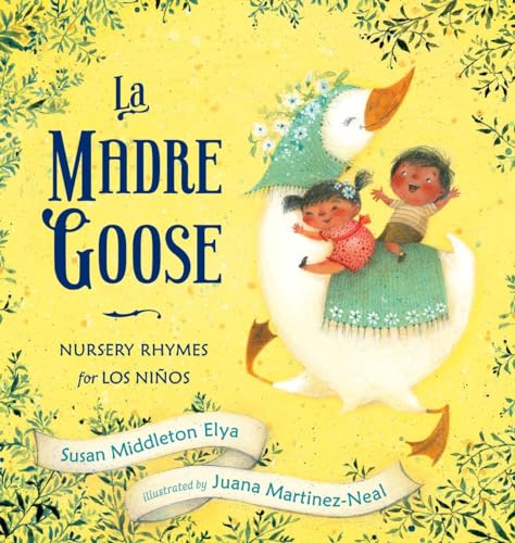 Stock image for La Madre Goose: Nursery Rhymes for los Ni+?os for sale by SecondSale