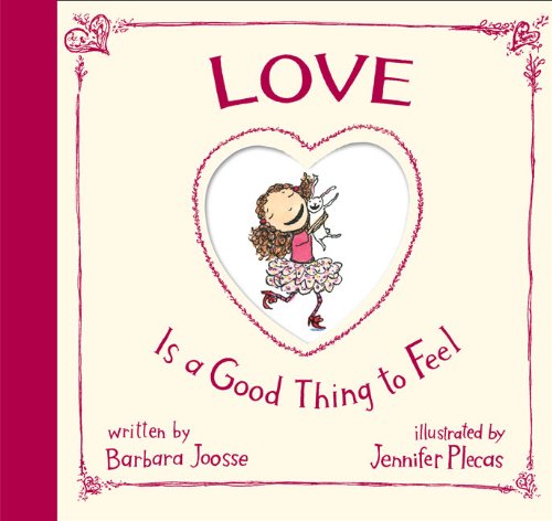 Beispielbild fr Love Is a Good Thing to Feel zum Verkauf von Better World Books