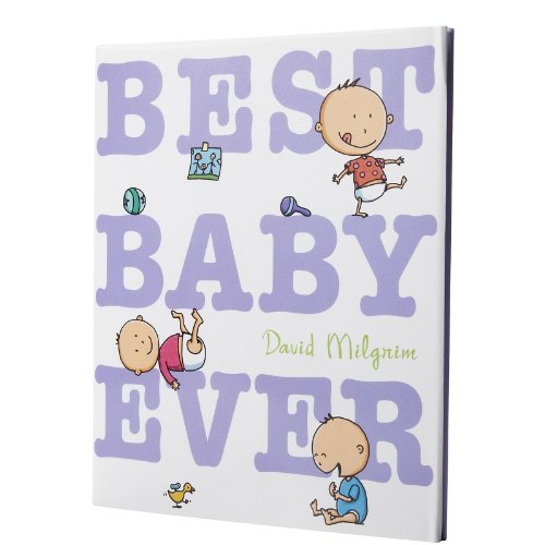 Beispielbild fr Best Baby Ever zum Verkauf von Better World Books: West