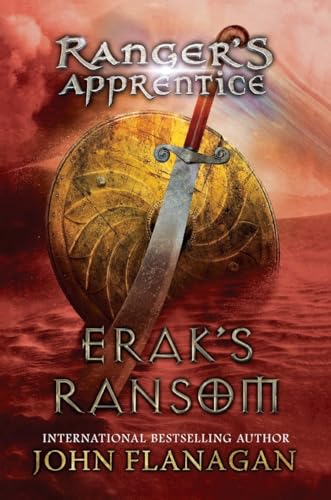 RANGER'S APPRENTICE: Book Seven, ERAK'S RANSOM