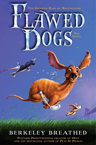 Beispielbild fr Flawed Dogs: The Shocking Raid on Westminster zum Verkauf von WorldofBooks